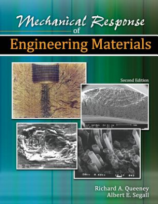 Kniha Mechanical Response of Engineering Materials Albert E. Segall