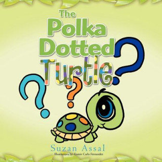 Livre Polka Dotted Turtle Suzan Assal