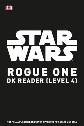 Buch DK READERS L4 STAR WARS ROGUE ONE SEC DK