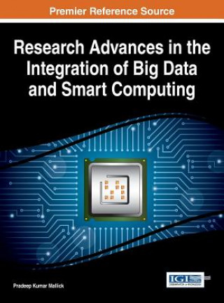 Kniha Research Advances in the Integration of Big Data and Smart Computing Pradeep Kumar Mallick