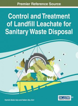 Carte Control and Treatment of Landfill Leachate for Sanitary Waste Disposal Hamidi Abdul Aziz