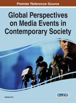 Kniha Global Perspectives on Media Events in Contemporary Society Andrew Fox