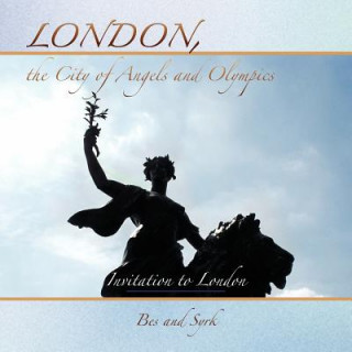 Kniha London, the City of Angels and Olympics Bes and Syrk