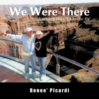 Kniha We Were There Renee' Picardi