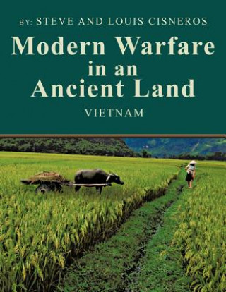 Kniha Modern Warfare in an Ancient Land Steve And Louis Cisneros