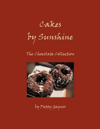 Knjiga Cakes by Sunshine Patty Gaynor