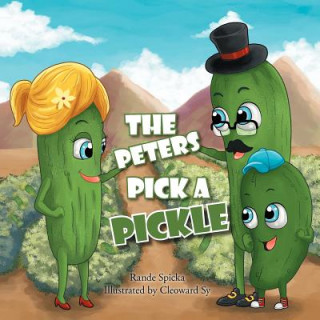 Kniha Peters Pick a Pickle Rande Spicka