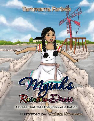 Książka Myiah's Rainbow Dress Tammarra Forbes