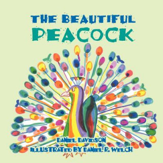 Kniha Beautiful Peacock Daniel Davidson