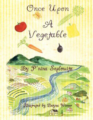 Carte Once Upon a Vegetable P'Nina Seplowitz