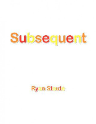 Книга Subsequent Ryan Stoute