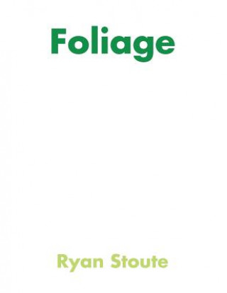Knjiga Foliage Ryan Stoute