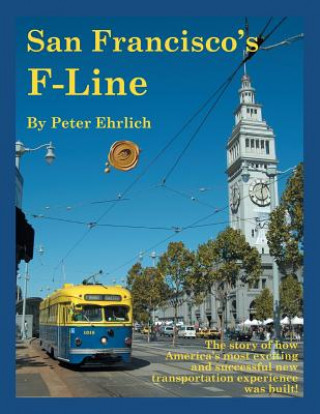 Book San Francisco's F-Line Peter Ehrlich