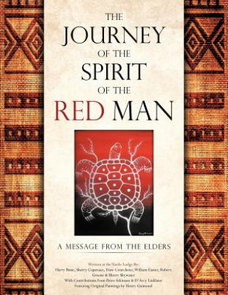 Kniha Journey of the Spirit of the Red Man Harry Bone