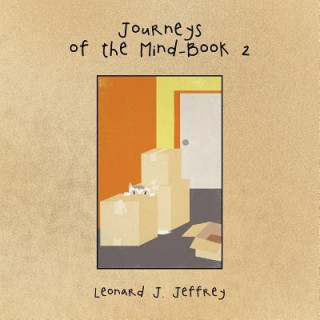 Carte Journeys of the Mind-Book 2 Leonard J Jeffrey
