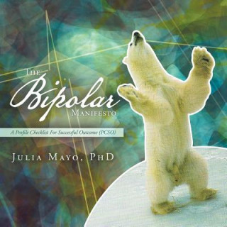 Carte Bipolar Manifesto Julia Mayo Phd