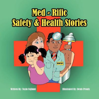 Kniha Med-Rific Safety and Health Stories Toyin Fajinmi