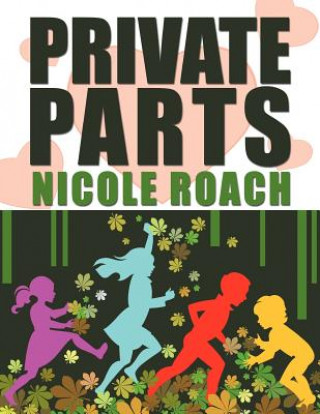 Книга Private Parts Nicole Roach