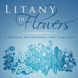 Książka Litany in Flowers W. J. Ottenbreit