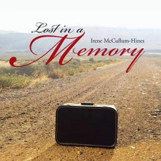 Kniha Lost in a Memory Irene McCullum-Hines