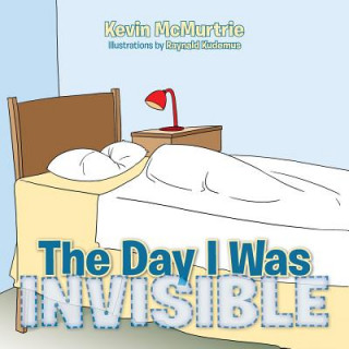 Buch Day I Was Invisible Kevin McMurtrie