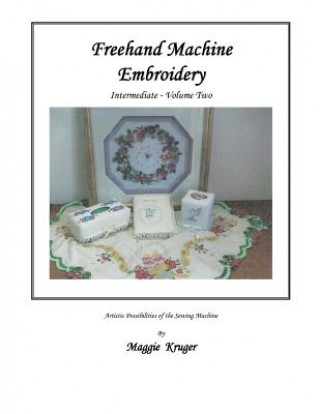 Libro FreeHand Machine Embroidery Maggie Kruger