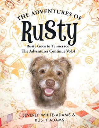 Kniha Adventures of Rusty Beverly White-Adams
