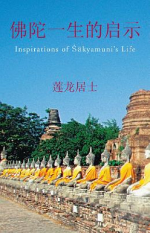 Kniha Inspirations of Sakyamuni's Life 