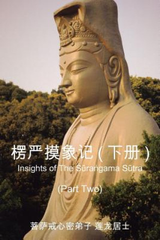 Kniha Insights of the Surangama Sutra (Part Two) 