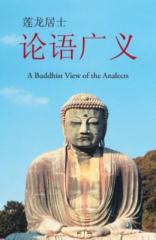 Kniha On the Generalized: A Buddhist View of the Analects 