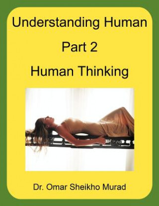 Buch Understanding Human, Part 2, Human Thinking Omar Sheikho Murad