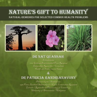 Książka Nature's Gift to Humanity Nat Quansah