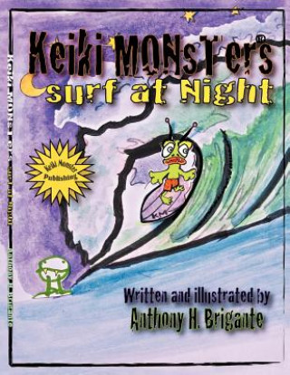 Book Keiki Monsters Surf at Night... A. H. Brigante