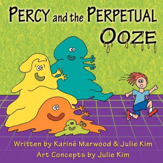 Książka Percy and the Perpetual Ooze Karin Marwood