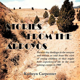 Kniha Stories from the Arroyos Kathryn Carpenter