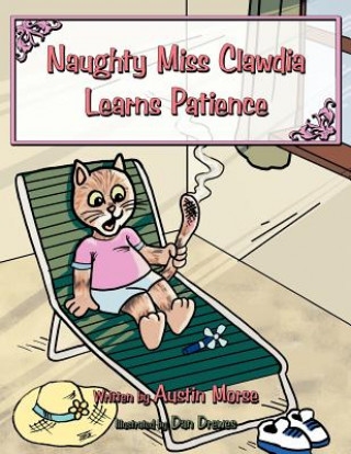 Książka Naughty Miss Clawdia Learns Patience Austin Morse