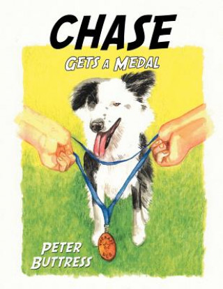 Knjiga Chase Gets a Medal Peter Buttress