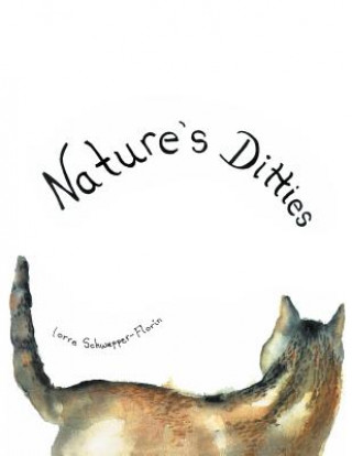 Книга Nature's Ditties Lorre Schwepper -. Florin