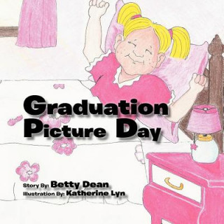 Book Graduation Picture Day Betty Dean