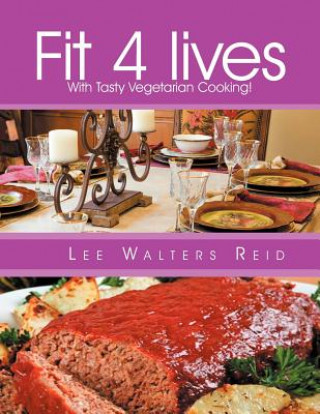 Kniha Fit 4 Lives Lee Walters Reid