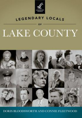 Könyv Legendary Locals of Lake County, Florida Doris Bloodsworth