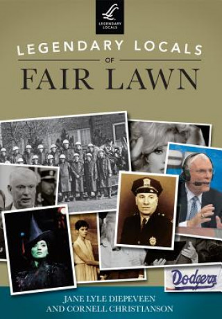 Kniha Legendary Locals of Fair Lawn, New Jersey Cornell Christianson