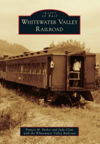Carte Whitewater Valley Railroad Francis H. Parker