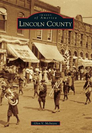 Knjiga Lincoln County Glen V. McIntyre