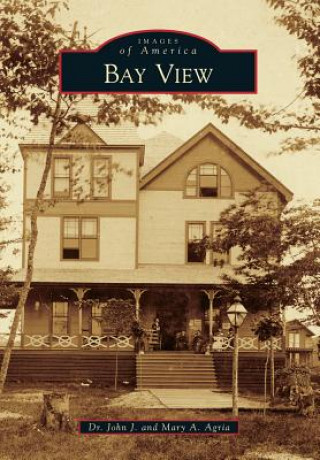 Buch Bay View John J. Agria