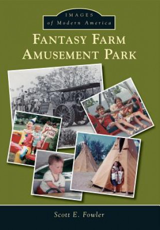 Книга Fantasy Farm Amusement Park Scott E. Fowler