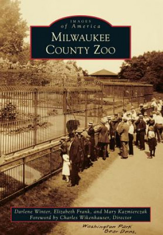 Könyv Milwaukee County Zoo Darlene Winter