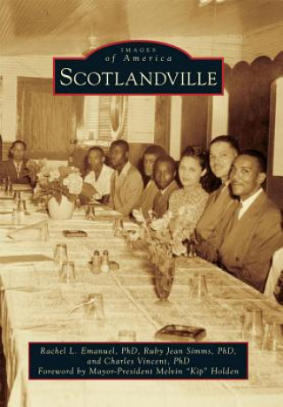 Kniha Scotlandville Rachel L. Emanuel Phd