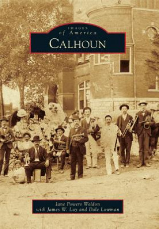 Knjiga Calhoun Jane Powers Weldon