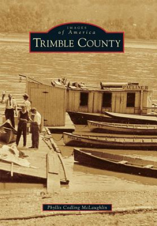 Книга Trimble County Phyllis Codling McLaughlin